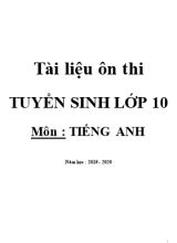 Tài liệu ôn thi tuyển sinh Lớp 10 môn Tiếng Anh - Năm học 2019-2020